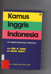 Kamus Inggris Indonesia (An English-Indonesian Dictionary)
