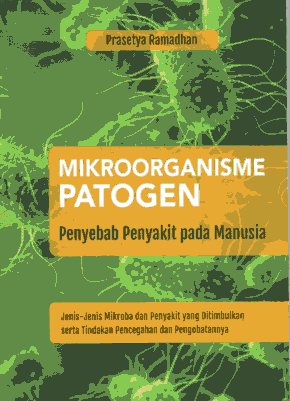 Mikroorganisme Patogen (Penyebab Penyakit Pada Manusia)