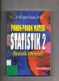 Pokok-Pokok Materi Statistik 2 (Statistik Inferensif)