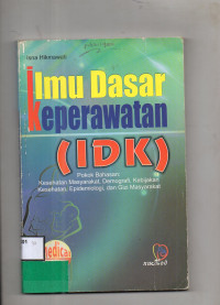 Ilmu Dasar Keperawatan (IDK)