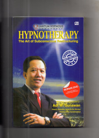 Hypnotherapy : The Art of Subconscious Restructuring