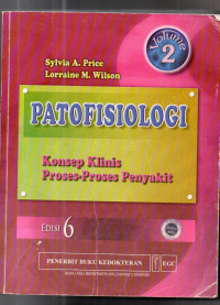 Patofisiologi : Konsep Klinis Proses-Proses Penakit Vol. 2 (Edisi 6)