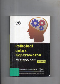 Psikologi untuk Keperawatan (Edisi 2)