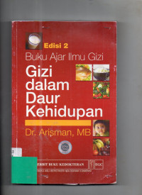 Buku Ajar Ilmu Gizi : Gizi dalam Daur Kehidupan (Edisi 2)