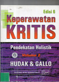 Keperawatan Kritis : Pendekatan Holistik (Edisi 6 Vol.2)