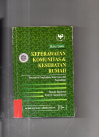 Buku Saku Keperawatan Komunitas & Kesehatan Rumah : Perangkat Pengkajian, Intervensi, dan Penyuluhan