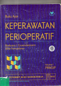 Buku Ajar : Keperawatan Perioperatif  (Volume 1)