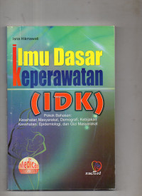 Ilmu Dasar Keperawatan (IDK)