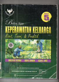 Buku Ajar Keperawatan Keluarga : Riset, Teori, & Praktik (Edisi 5)