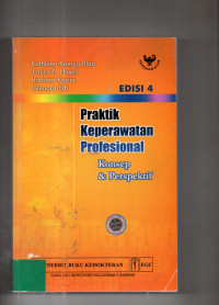 Praktik Keperawatan Profesional : Konsep & Perspektif (Edisi 4)