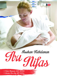 Asuhan Kebidanan Ibu Nifas