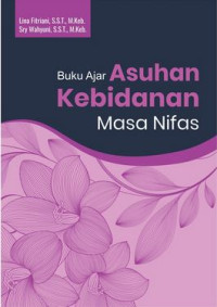 Buku Ajar Asuhan Kebidanan Masa Nifas