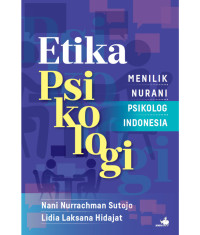 Etika Psikologi : Menilik Nurani Psikolog Indonesia