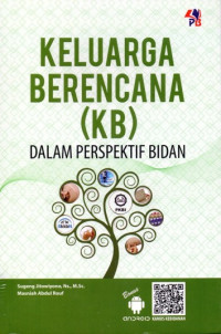 Keluarga Berencana ( KB ) Dalam Perspektif Bidan