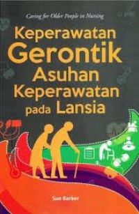 Keperawatan Gerontik Asuhan Keperawatan Pada Lansia