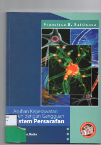 Asuhan Keperawatan Klien dengan Gangguan Sistem Persarafan