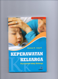 Keperawatan Keluarga (Plus Contoh Askep Keluarga)