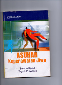 Asuhan Keperawatan Jiwa