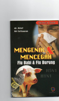 Mengenal & Mencegah Flu Babi & Flu Burung