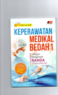 Buku Ajar Keperawatan Medikal Bedah 1 Dengan Diagnosis Nanda Internasional