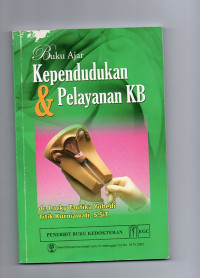 Kependudukan dan Pelayanan KB : Buku Ajar