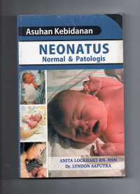 Asuhan Kebidanan Neonatus Normal & Patologis