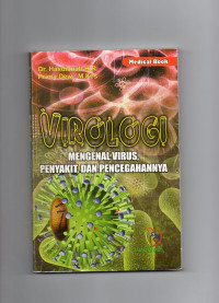 Virologi (Mengenal Virus, Penyakit, dan Pencegahannya