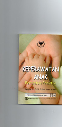 Keperawatan Anak : Penuntun Praktik