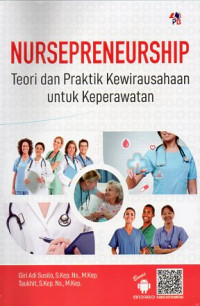 Image of Nursepreneurship (Teori dan Praktik Kewirausahaan untuk Keperawatan)